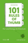 Image for 101 Rules of Thumb for Low-Energy Architecture