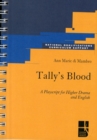 Image for Tally&#39;s Blood : Learning and Teaching Guide, Higher Drama