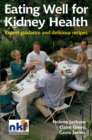 Image for Eating Well for Kidney Health: Expert Guidance and delicious recipes