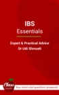 Image for I.b.s.: Essentials: (Library Edition) - Expert and Practical Advice; Your Most Vital Questions Answered
