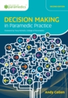 Image for Decision Making in Paramedic Practice