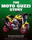 Image for The Moto guzzi story  : racing and production models from 1921 to the present day