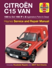 Image for Citroen C15 Van Petrol &amp; Diesel (89 - Oct 98) Haynes Repair Manual