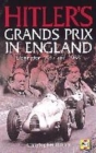 Image for Hitler&#39;s Grands Prix in England  : Donington 1937 and 1938