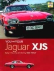 Image for You &amp; your Jaguar XJS  : buying, enjoying, maintaining, modifying