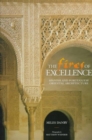 Image for The Fires of Excellence : Spanish and Portuguese Oriental Architecture