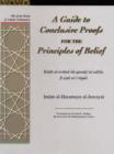 Image for A Guide to Conclusive Proofs for the Principles of Belief : Kitab Al-Irshad Ila Qawati Al-Adilla Fi Usul Ati Tiqad