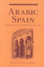 Image for Arabic Spain  : sidelights on her history and art
