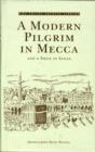 Image for A Modern Pilgrim in Mecca : And a Siege in Sanaa