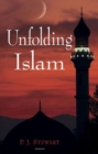 Image for Unfolding Islam