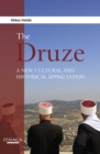 Image for The Druze: a new cultural and historical appreciation