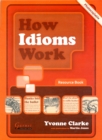 Image for How Idioms Work - Photocopiable Resource Book