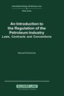 Image for An Introduction to the Regulation of the Petroleum Industry:Laws, Contracts and Conventions