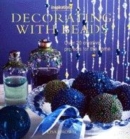 Image for Decorating with beads  : over 20 beautiful projects for the home