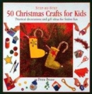 Image for Step-by-step 50 Christmas crafts for kids