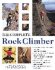 Image for The Complete Rock Climber