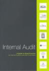Image for Internal audit  : a guide to good practice for internal auditors and their customers