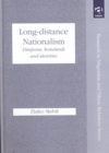 Image for Long-distance nationalism  : diasporas, homelands and identities