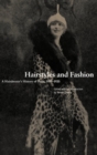 Image for Hairstyles and fashion  : Emile Long&#39;s reports from Paris, 1910-1920