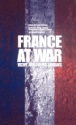 Image for France at war  : Vichy and the historians