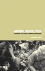 Image for Animal revolution  : changing attitudes toward speciesism