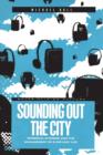 Image for Sounding Out the City