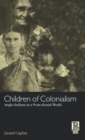 Image for Children of Colonialism : Anglo-Indians in a Postcolonial World