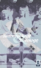 Image for Anthropology and theology