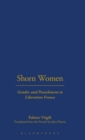 Image for Shorn women  : gender and punishment in liberation France