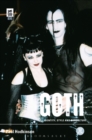 Image for Goth  : identity, style and subculture