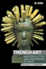 Image for Trench art  : materialities and memories of war