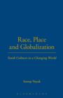 Image for Race, Place and Globalization