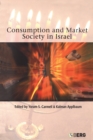 Image for Consumption and Market Society in Israel