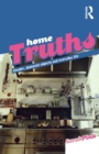 Image for Home truths  : gender, domestic objects and everyday life