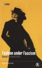 Image for Fashion under Fascism