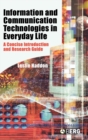 Image for Information and Communication Technologies in Everyday Life