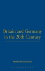 Image for Britain and Germany in the twentieth century