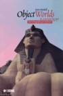 Image for Object Worlds in Ancient Egypt
