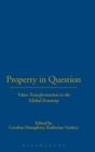 Image for Property in question  : value transformation in the global economy