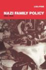 Image for Nazi Family Policy, 1933-1945
