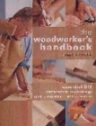 Image for The woodworker&#39;s handbook