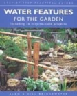 Image for Water features for the garden  : including 16 easy-to-build projects