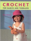 Image for Crochet for babies and toddlers