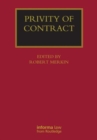Image for Privity of Contract: The Impact of the Contracts (Right of Third Parties) Act 1999