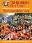 Image for The Bradford City story  : the pain and the glory
