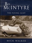 Image for Bob McIntyre  : the flying Scot