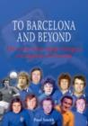 Image for To Barcelona and Beyond