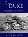 Image for Geoff Duke : The Stylish Champion