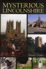 Image for Mysterious Lincolnshire