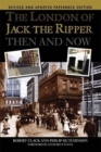 Image for The London of Jack the Ripper Then and Now